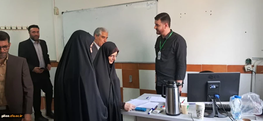 بازدید مدیرکل آموزش و پرورش گیلان از فرایند ارزیابی تخصصی داوطلبان ورودی دانشگاه فرهنگیان 6