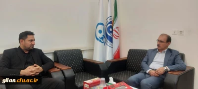 دیدار و گفتگوی سرپرست دانشگاه فرهنگیان گیلان با دکتر امیدی مدیر امور بین الملل دانشگاه